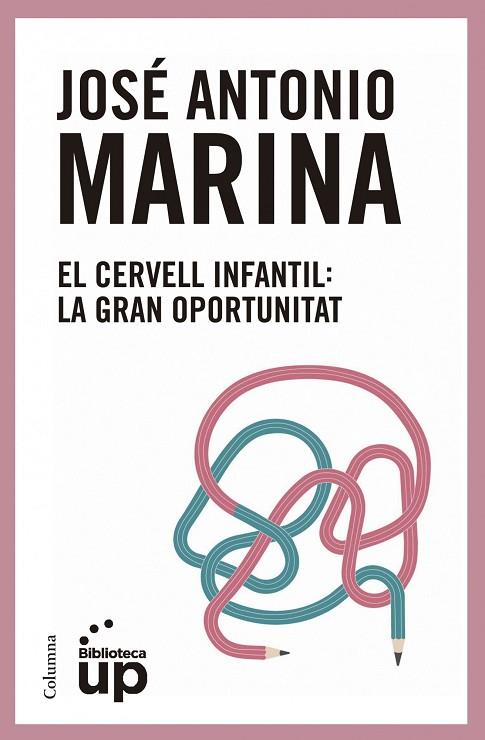 EL CERVELL INFANTIL | 9788466417174 | MARINA TORRES, JOSE ANTONIO