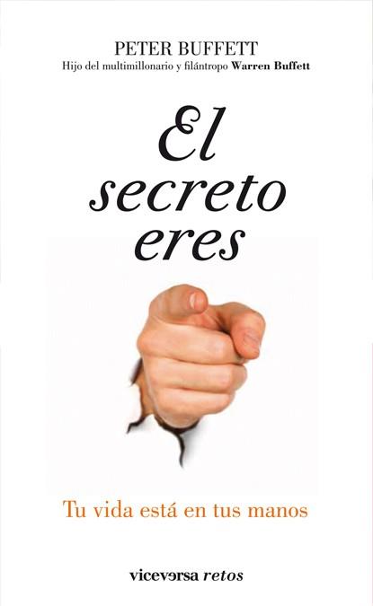 EL SECRETO ERES TU | 9788492819454 | BUFFETT, PETER