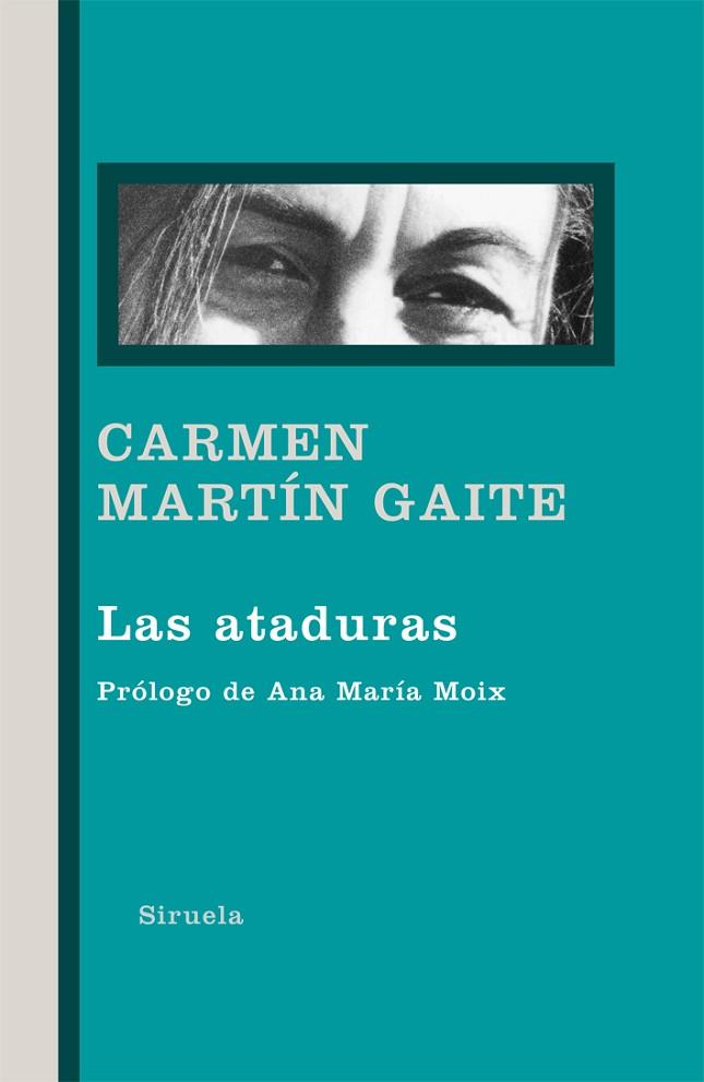 LAS ATADURAS | 9788498415155 | MARTIN GAITE, CARMEN