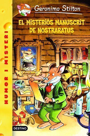 GERONIMO STILTON 3 EL MISTERIOS MANUSCRIT DE NOSTRARATUS | 9788492790111 | GERONIMO STILTON