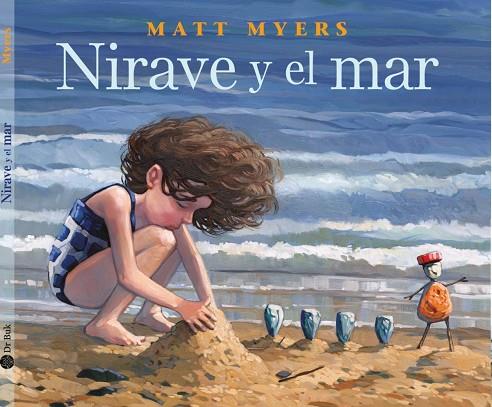 NIRAVE Y EL MAR | 9788418219078 | MATT MYERS