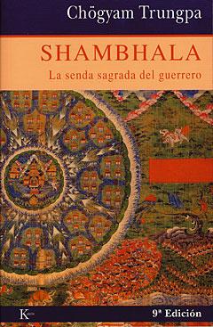 SHAMBHALA LA SENDA SAGRADA DEL GUERRERO | 9788472452824 | TRUNGPA, CHOGYAM