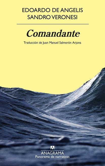 Comandante | 9788433924346 | Sandro Veronesi & Edoardo De Angelis