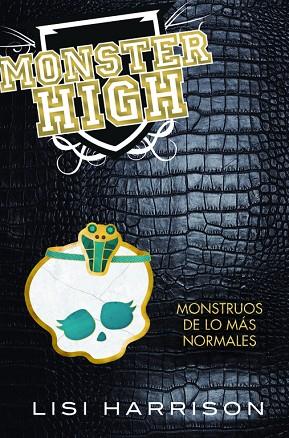 MONSTER HIGH  2 . MONSTRUOS DE LO MAS NORMALES | 9788420407517 | HARRISON, LISI