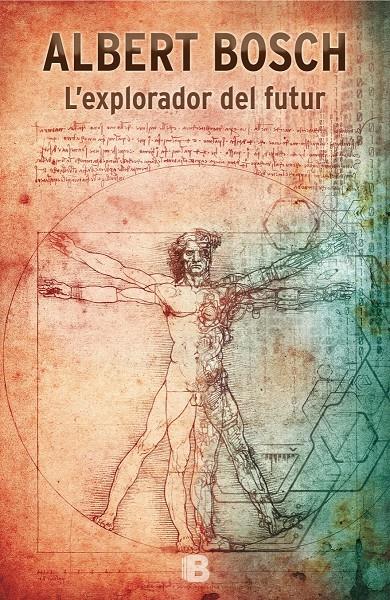 L'EXPLORADOR DEL FUTUR | 9788466657631 | ALBERT BOSCH