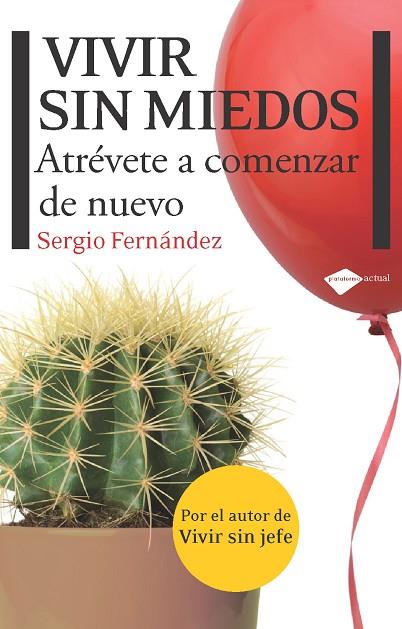 VIVIR SIN MIEDOS | 9788415115083 | SERGIO FERNANDEZ