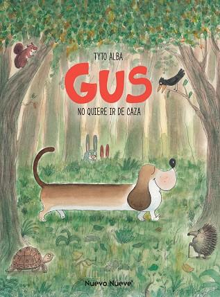 GUS NO QUIERE IR DE CAZA | 9788417989514 | TYTO ALBA