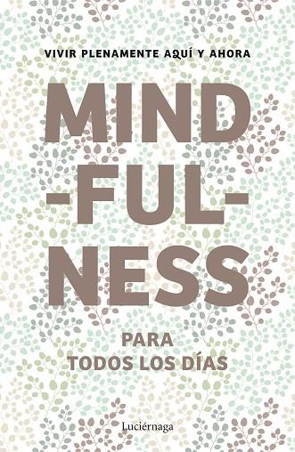 MINDFULNESS PARA TODOS LOS DIAS | 9788415864400 | VVAA