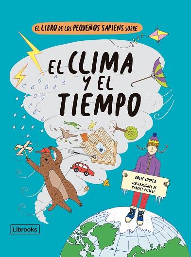 EL LIBRO DE LOS PEQUEñOS SAPIENS SOBRE EL CLIMA Y EL TIEMPO | 9788412310153 | HARRIET RUSSELL