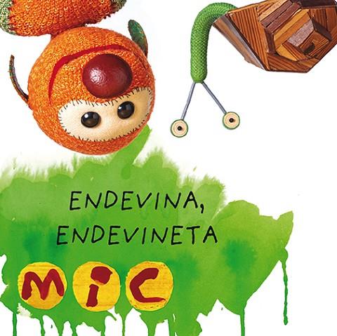 MIC ENDEVINA ENDEVINETA 04 | 9788424672591 | MAICA MESEGUER & MANEL TRIAS