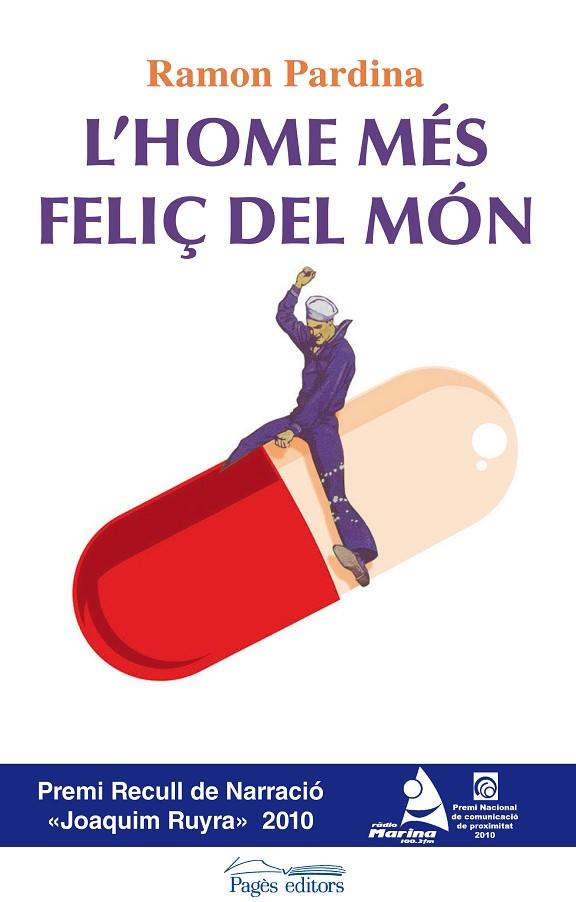 L'HOME MES FELIÇ DEL MON | 9788499750552 | RAMON PARDINA