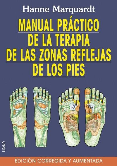 MANUAL PRACTICO DE LA TERAPIA DE LAS ZONAS         REFLEJAS | 9788479535452 | MARQUARDT, HANNE