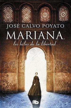 MARIANA LOS HILOS DE LA LIBERTAD | 9788490706978 | Jose Calvo Poyato