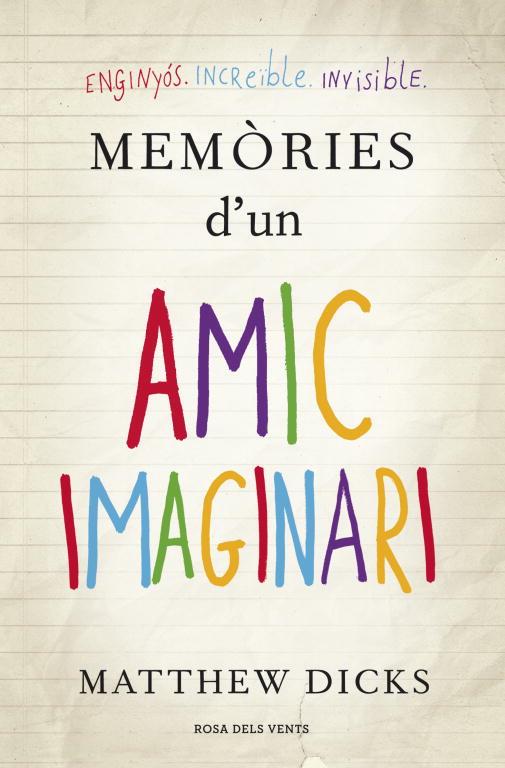 MEMORIES D'UN AMIC IMAGINARI | 9788401388439 | MATTHEW DICKS