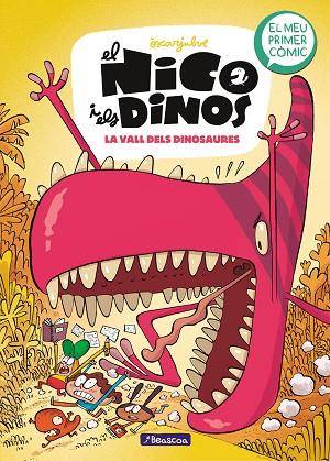 EL NICO I ELS DINOS 02 LA VALL DELS DINOSAURES | 9788448866426 | OSCAR JULVE