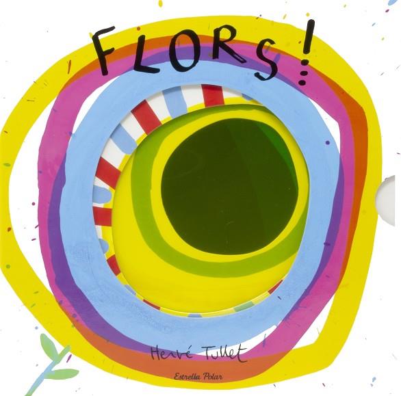 FLORS | 9788413898193 | HERVE TULLET