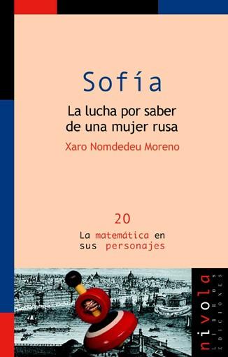 SOFIA.. LA LUCHA POR SABER DE UNA MUJER RUSA | 9788495599872 | NOMDEDEU MORENO, XARO