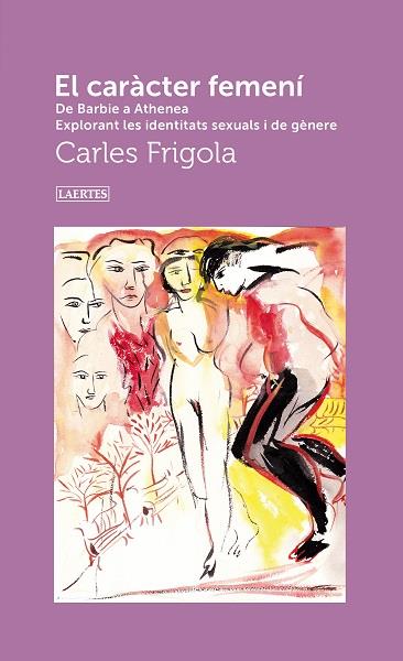 EL CARACTER FEMENI | 9788419676528 | CARLES FRIGOLA