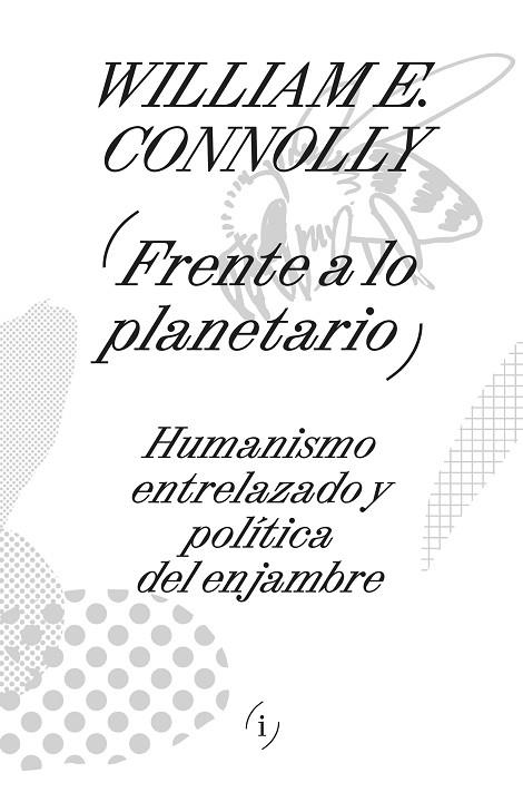 Frente a lo planetario | 9788419208583 | WILLIAM E CONNOLLY