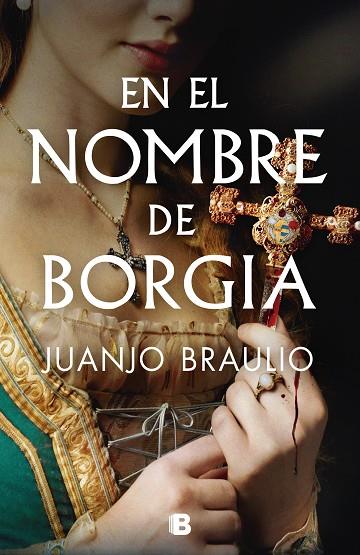 En el nombre de Borgia | 9788466678148 | Juanjo Braulio