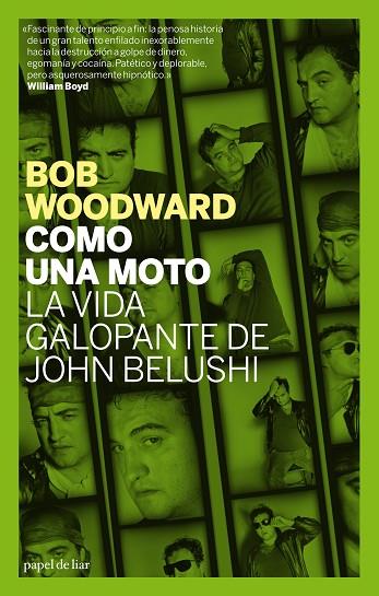 COMO UNA MOTO. LA VIDA GALOPANTE DE JOHN BELUSHI | 9788496879416 | WOODWARD, BOB