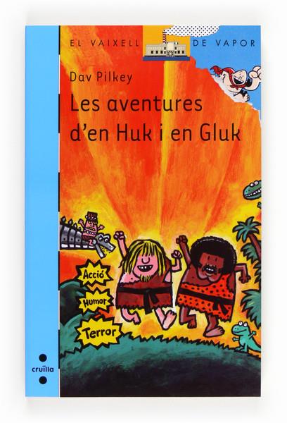 LES AVENTURES D'EN HUK I EN GLUK | 9788466131735 | PILKEY, DAV