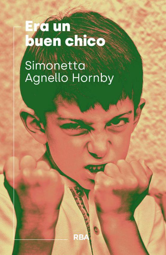 ERA UN BUEN CHICO | 9788490569382 | SIMONETTA AGNELLO HORNBY