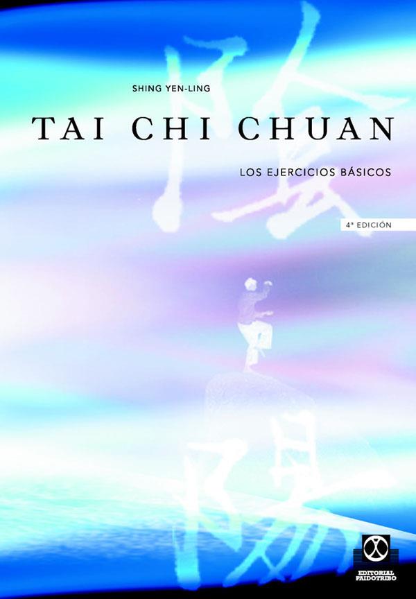 TAI CHI CHUAN LOS EJERCICIOS BASICOS | 9788480192026 | YEN-LING, SHING