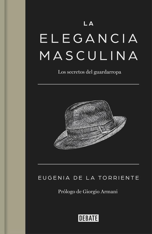 La elegancia masculina | 9788419642400 | EUGENIA DE LA TORRIENTE