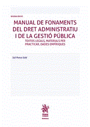 MANUAL DE FONAMENTS DEL DRET ADMINISTRATIU I DE LA GESTIÓ PÚBLICA | 9788413977065 | JULI PONCE SOLE