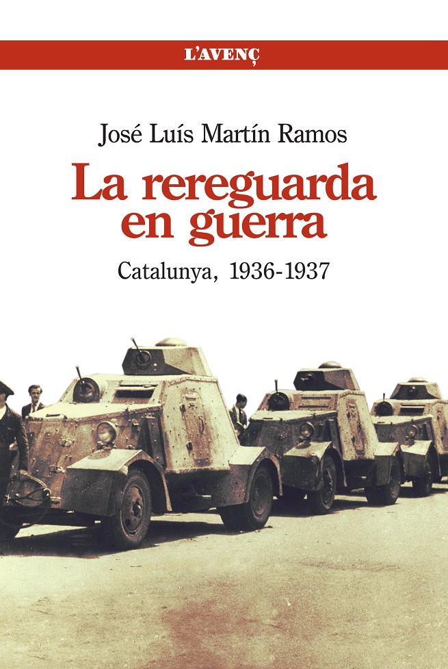 RETAGUARDA EN GUERRA, LA | 9788488839626 | MARTIN RAMOS, JOSE LUIS