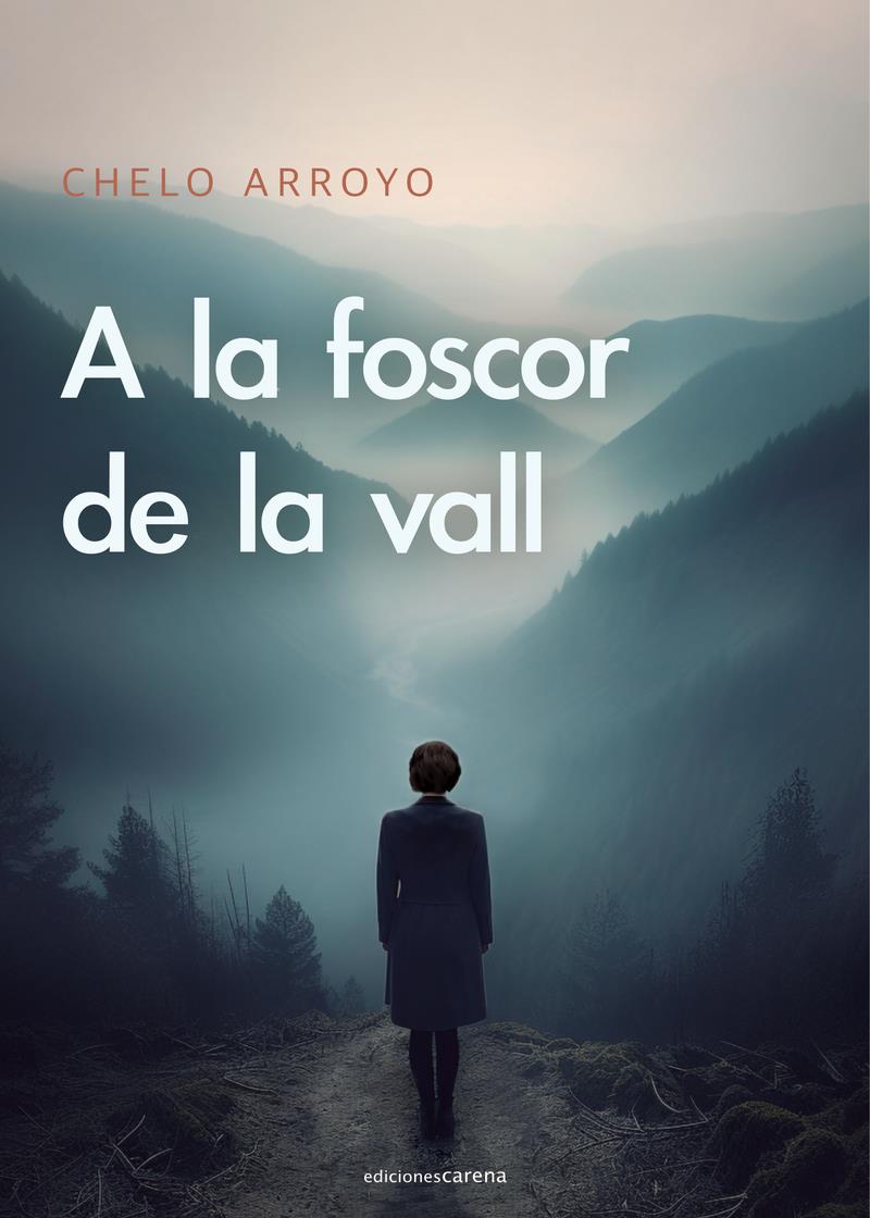 A la foscor de la vall | 9788419890184 | CHELO ARROYO