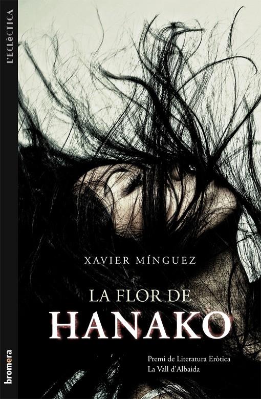 FLOR DE HANAKO, LA | 9788490260265 | MINGUEZ, XAVIER