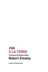TERRA, A LA | 9788497664653 | CREELEY, ROBERT