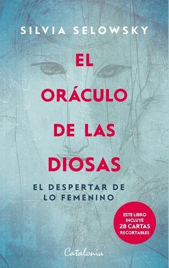 EL ORACULO DE LAS DIOSAS EL DESPERTAR DE LO FEMENINO | 9788419467560 | SILVIA SELOWSKY