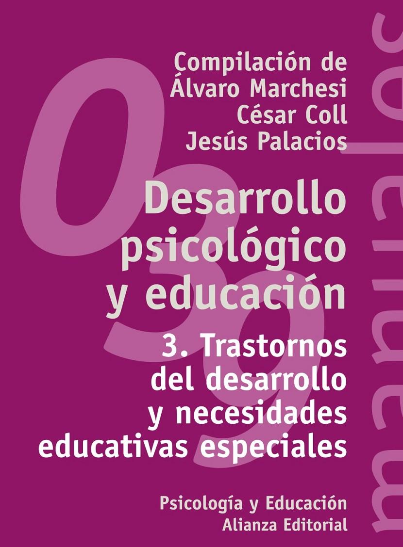 DESARROLLO PSICOLOGICO Y EDUCACION VOL.3 | 9788420686868 | MARCHESI, ALVARO