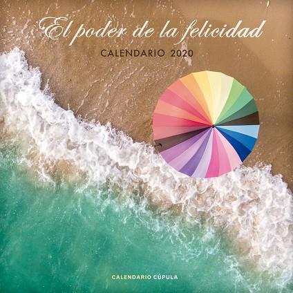 CALENDARIO EL PODER DE LA FELICIDAD 2020 | 9788448026103 | VVAA