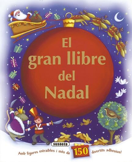 EL GRAN LLIBRE DEL NADAL | 9788467715309 | SUSAETA, EQUIPO