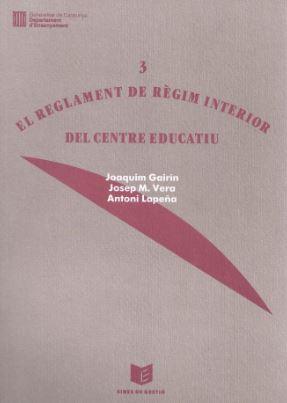 EL REGLAMENT DE RUGIM INTERIOR DEL CENTRE EDUCATIU | 9788439315124 | GAIRIN, JOAQUIN