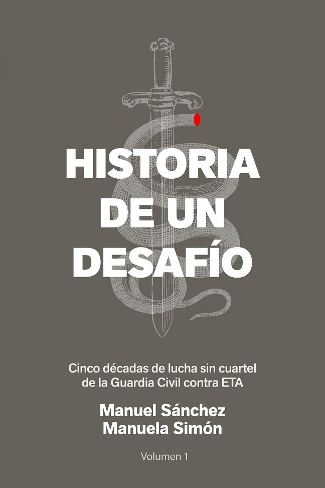 HISTORIA DE UN DESAFIO | 9788499426365 | MANUEL SANCHEZ & MANUELA SIMON