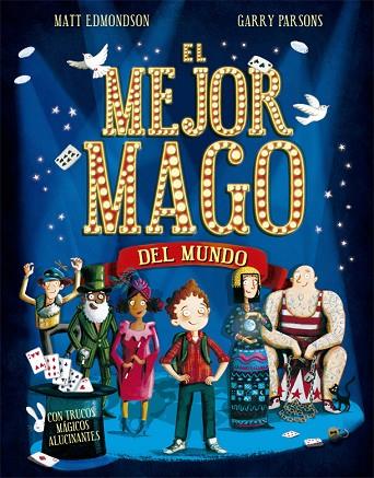 EL MEJOR MAGO DEL MUNDO | 9788424662783 | MATT EDMONDSON & GARRY PARSONS