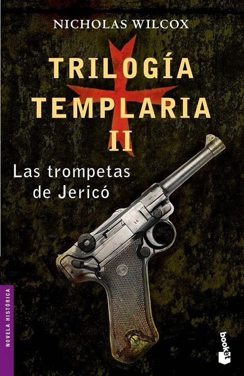 TRILOGIA TEMPLARIA II ( LAS TROMPETAS DE JERICO) | 9788408062004 | WILCOX, NICHOLAS