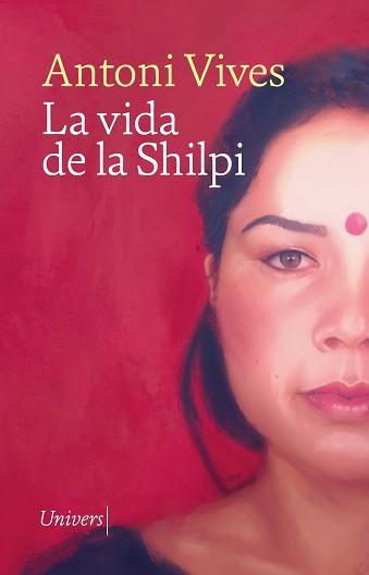 LA VIDA DE LA SHILPI | 9788419721266 | ANTONI VIVES