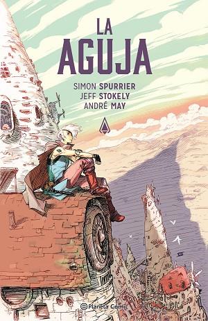 LA AGUJA | 9788491469957 | SIMON SPURRIER & JEFF STOKELY