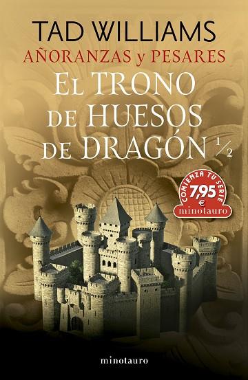 CTS Añoranzas y pesares 01 El trono de huesos de dragón 01 | 9788445018002 | Tad Williams