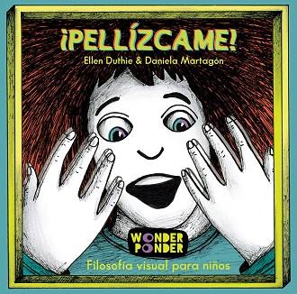 PELLIZCAME! | 9788494316791 | ELLEN DUTHIE