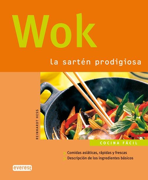 WOK, LA SARTEN PRODIGIOSA | 9788424117054 | HESS, REINHARDT