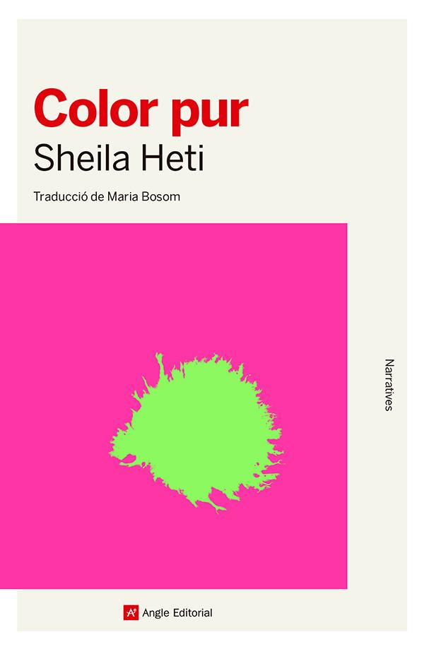 COLOR PUR | 9788410112476 | SHEILA HETI