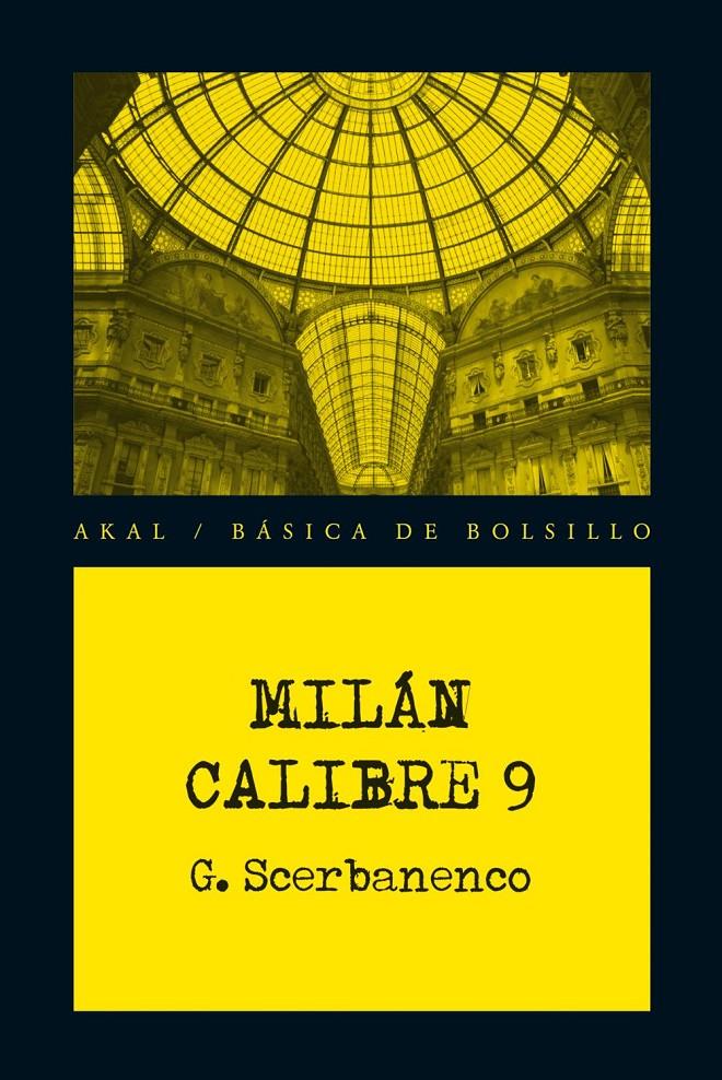 MILAN CALIBRE 9 | 9788446034223 | SCERBANENCO, G.