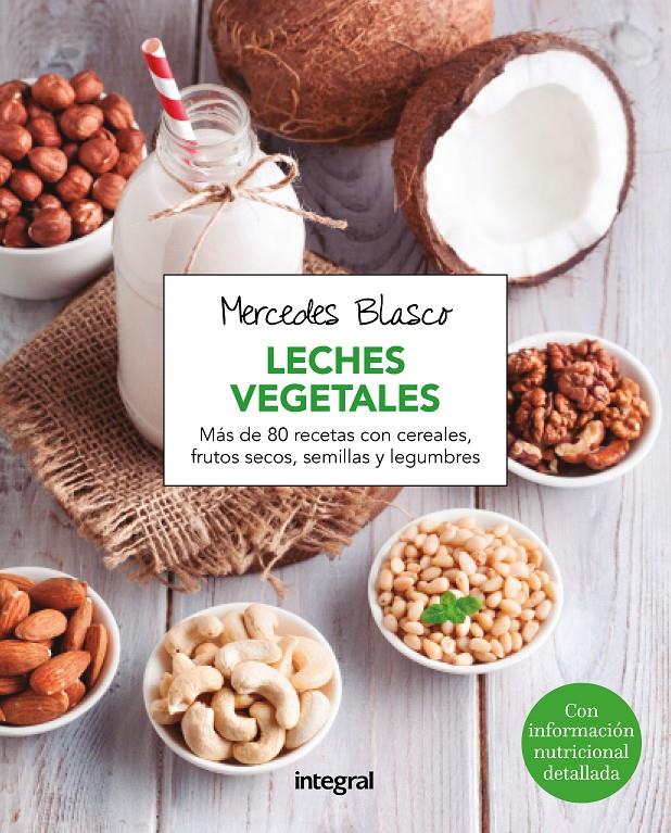 LECHES VEGETALES | 9788416267958 | MERCEDES BLASCO